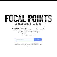 FOCAL POINTS (Courageous Discourse)